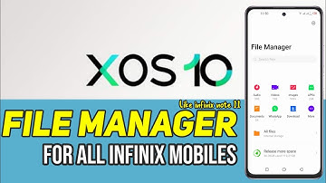 Infinix Mobiles Xos 10 File manager | Like Infinix Note 11