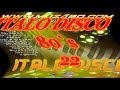 Italo Disco 80&#39;s v.22