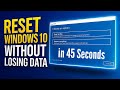 How To Reset windows 10 Without Losing Data ( 2025 ) - Step by Step