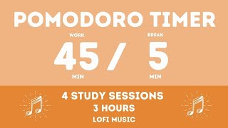45 5 Pomodoro Timer - 3,5 Hours Study Lofi Music - Study For Dreams - Deep Focus - Study Timer