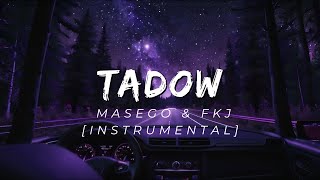 Masego, FKJ - Tadow (Instrumental) \