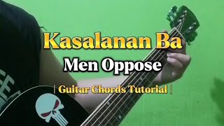 Kasalanan Ba - Men Oppose (Guitar Chords Tutorial With Lyrics)