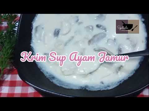 Video: Sup Ayam Dan Jamur Krim