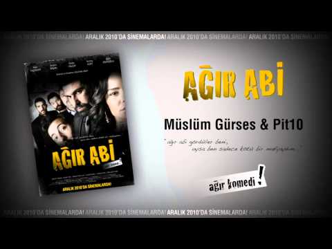 Müslüm Gürses & Pit10 - Ağır Abi Film Müziği - muzikdinleyin.blogspot.com