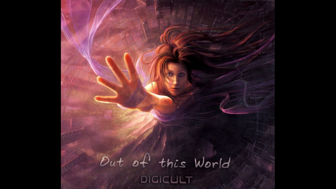 Digicult - Out Of This World (2008) [Psy Trance. Progressive Trance]