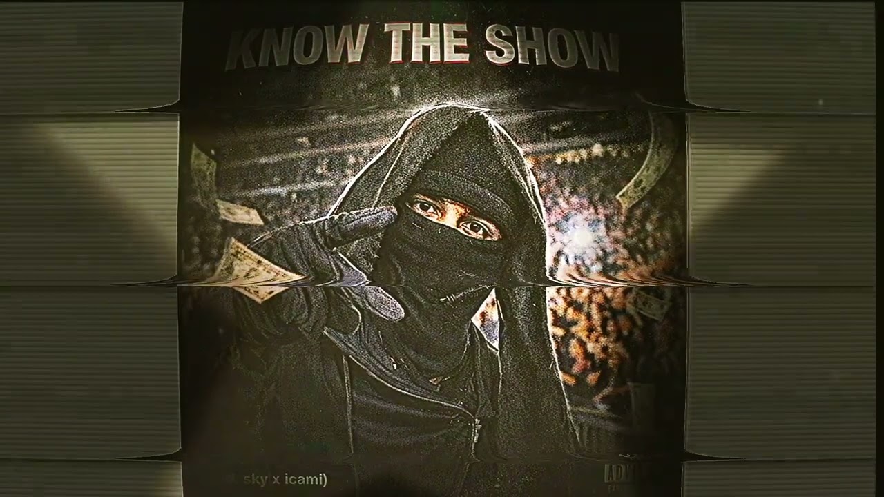 sowat - KNOW THE SHOW (Official Visualizer) (prod. sky x icami)