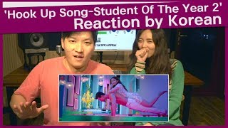 'Hook Up Song-Student Of The Year 2'  Reaction by Korean | Tiger Shroff & Alia | Vishal and Shekhar