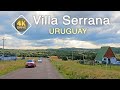 4K DRIVE Villa Serrana Lavalleja URUGUAY 4k video GoPro vlog