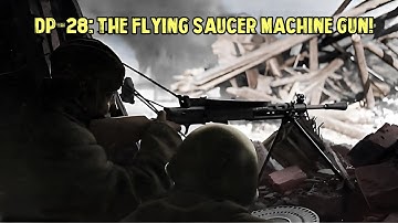 DP-28 – The Legendary Russian Light Machine Gun of World War II | Soviet Weapon History