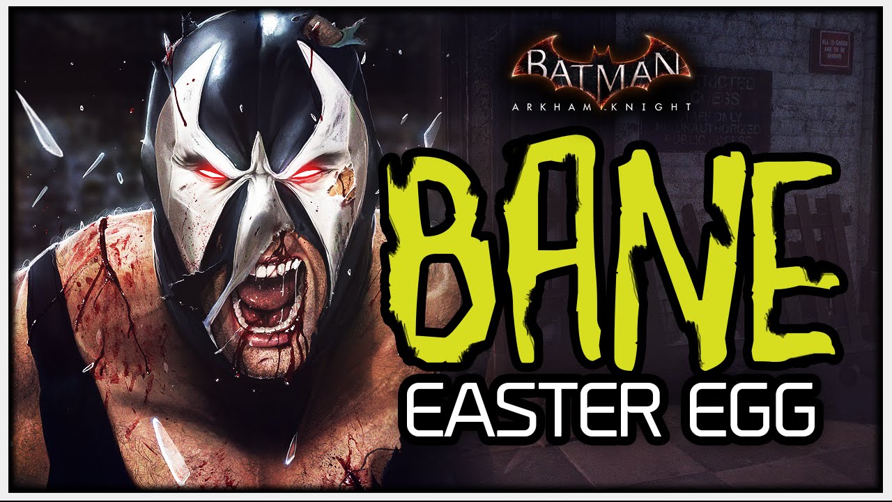 Batman Arkham Knight - BANE EASTER EGG! - YouTube