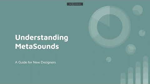Understanding MetaSounds: A Technical Guide For New Designers