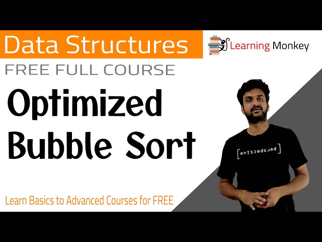 Optimized bubble sort algorithm – Ritambhara Technologies