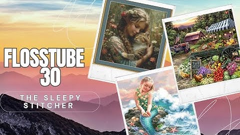 Flosstube 30- Full Coverage Stitching Progress | 2 Restarts in 1 Week 