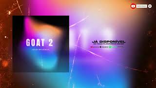 Edson Influêncer • Goat 2 (Original Mix 2025) Instrumental Afro House