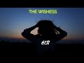 Her  the wishess official audio