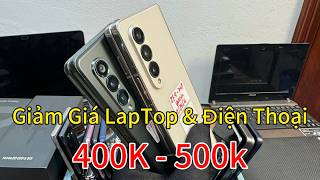 GIẢM GIÁ LAPTOP &amp; ĐIỆN THOẠI 400K - 500K_ DELL 7420, Z FOLD 4, ZFOLD 3, Z FLIP 5, NOTE 10 PLUS...