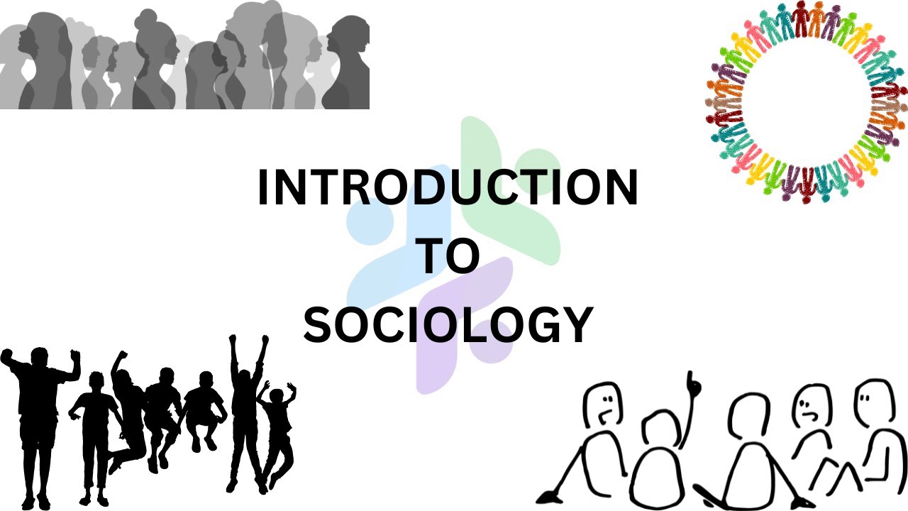 INTRODUCTION TO SOCIOLOGY - YouTube