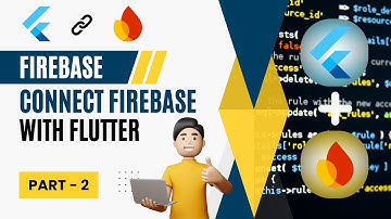 How to Connect Firebase with Flutter Project | Part-2 | Hindi/Urdu