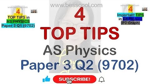4 TOP TIPS in AS Physics Practical Q2 (9702)