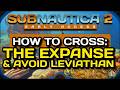 Subnautica 2 How to Cross the Expanse and Avoid Leviathan