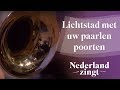 Nederland zingt nieuw jeruzalem  lichtstad met uw paarlen poorten