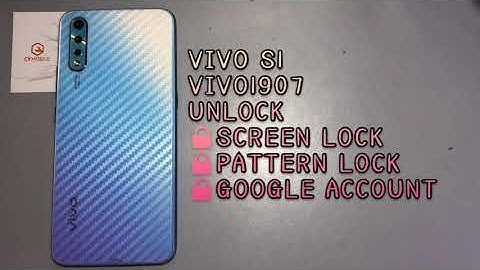 VIVO S1/VIVO1907 unlock screen lock｜pattern lock｜google account｜by MRT DONGLE
