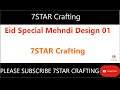 Eid special mehndi design 01  7star crafting