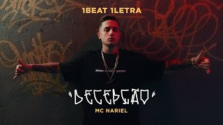 MC Hariel - Decepção - 1BEAT 1LETRA (Faixa 1)