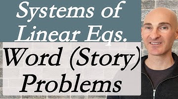Systems of Linear Equations (Word Problems)
