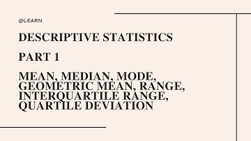 Descriptive Statistics Part 1 (Ungrouped Data)