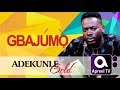ADEKUNLE GOLD on GbajumoTV