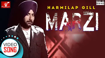 Marzi - Harmilap Gill  || Full Video Song || Vvanjhali Records || Latest Punjabi Song