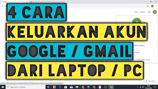 Cara logout gmail di laptop jika ada 2 akun