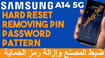 Samsung Galaxy A14 5G Hard Reset Removing PIN, Password, Fingerprint pattern 2023