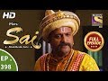 Mere Sai - Ep 398 - Full Episode - 3rd April, 2019