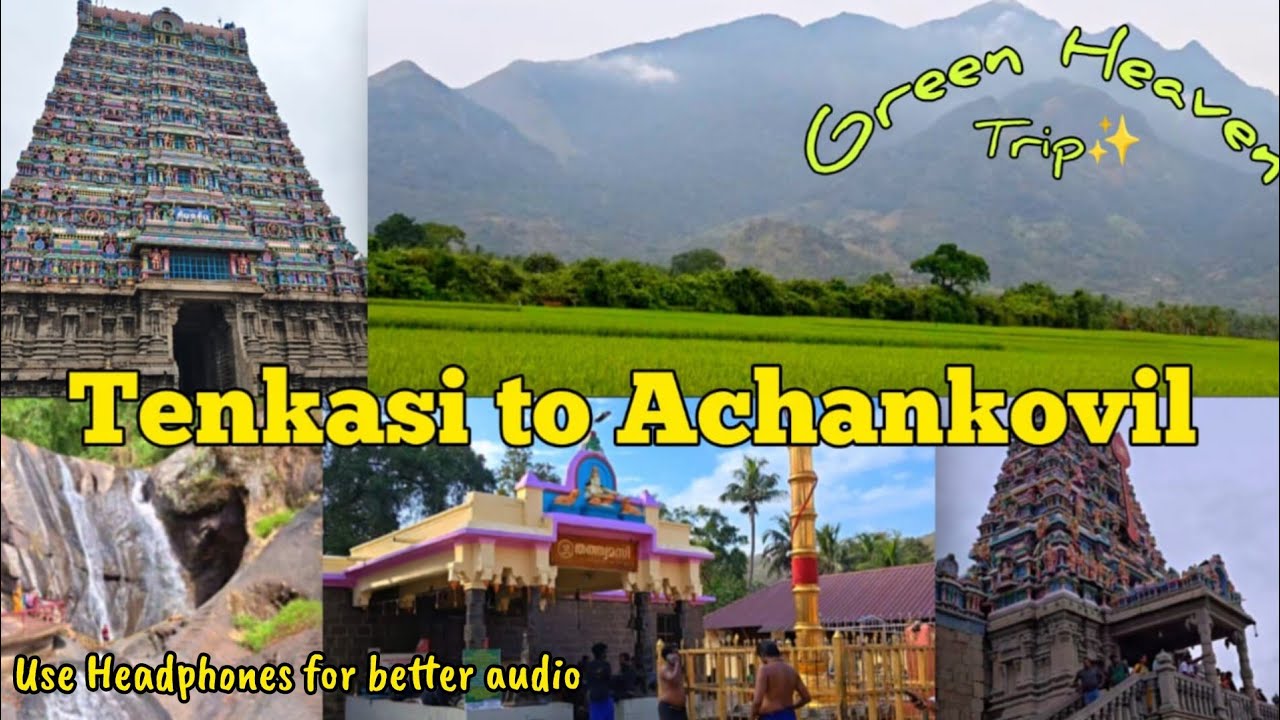 A soulful 1 day Nature Escape:Exploring the scenic trails from TENKASI to ACHANKOVIL via Mekkarai✨️💚