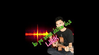 KO PU NAMA DALAM DO,A//LAGU TIMUR TERBARU//LIRIK