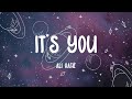 Ali Gatie - It&#39;s You (Lyrics)