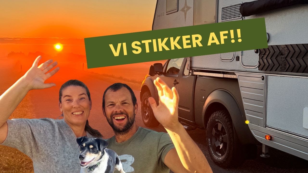 Vi forlader Danmark! Hverdagen er nu flyttet i Pickup-Camperen og forude venter eventyret.