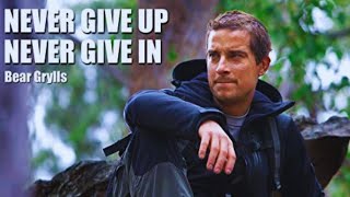 Bear Grylls Quotes : Motivate yourself no matter what #motivation #motivationalvideo