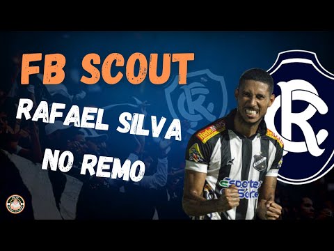 FB Scout - conheça Rafael Silva, atacante que está próximo de reforçar o Remo