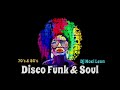 70&#39;s &amp; 80&#39;s Disco Funk Mix # 160 - Dj Noel Leon