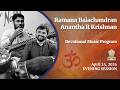 Devotional Music Program by Mr Ramana Balachandran &amp; Mr Anantha R Krishnan | April 25, 2026