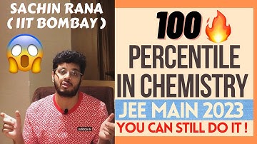 JEE Mains 2022: Important Chemistry Strategy | 4 Best Tips | Must Do Chapters | Don