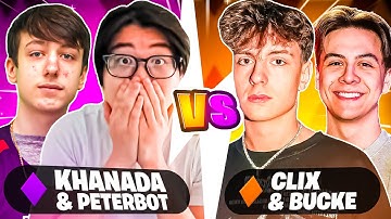 Khanada & PeterBot VS Clix & Bucke