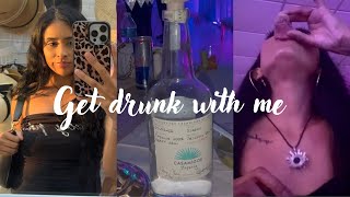 GET DRUNK WITH ME 