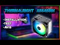 Installation et test ventirad thermalright assassinx 120 argb  un excellent ventirad pour 25