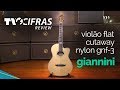 Review Violão Flat Cutaway Nylon GNF-3 Giannini