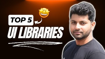 Top 5 UI Libraries for Web Development in 2024 | Boost Your Design Skills!