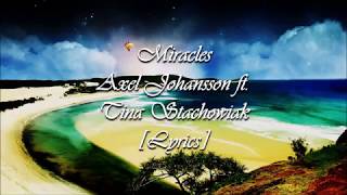 Miracles - Axel Johansson ft. Tina Stachowiak